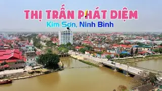 Thị Trấn Phát Diệm, Kim Sơn | Ninh Bình