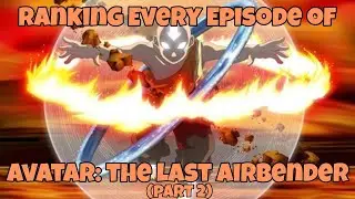 Ranking Every Episode of Avatar: The Last Airbender (Top 31)