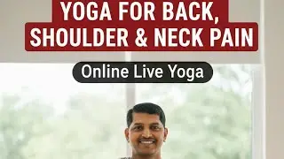 Back pain, Shoulder, Neck pain ke liye Yoga