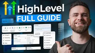 Полное руководство по GoHighLevel 2026: Как использовать HighLevel для начинающих