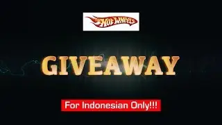 GIVEAWAY HOT WHEELS VIXEDIT CHANNEL JUNI 2018