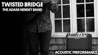 Fishman Fluence Acoustic: Легенда Нэшвилла | Twisted Bridge &mdash; The Adam Hendey Band