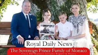 The Sovereign Prince Family of Monaco Visits The Region of Carladès, France.  Plus, More #RoyalNews