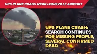 Deadly UPS plane crash near Louisville airport; rescue, investigation updates | Extended Coverage