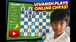 Vivansh Takes on the Board: Online Chess in Action ♟️