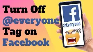 How to Turn Off @everyone Tag on Facebook Quick Tutorial