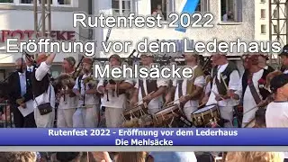 Rutenfest 2022 - Die Mehlsäcke bei der Rutenfesteröffnung vor dem Lederhaus