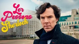 método infalível para deduzir pessoas como sherlock holmes - O que é leitura fria