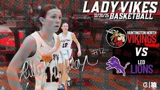 HN LIVE - Girls Basketball - Huntington North Vikings vs Leo Lions 12/20/25 -North Arena