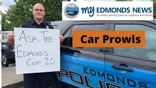 Ask the Edmonds Cop: Preventing car prowls