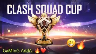 || CLASH SQUAD CUP GAMEPLAY || #gamingadda #clashsqudcup #freefire