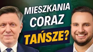 Czy mieszkania będą tanieć? Co dalej z rynkiem nieruchomości? Daniel Siwiec, Marek Wielgo