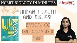 Effects of Drug/Alcohol Abuse | Human Health And Disease | NCERT Biology in Minutes | Class12 & NEET