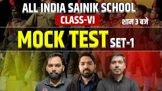 Sainik School Class 6 Mock Test 2025 | Set-1 | Full Length Practice Paper