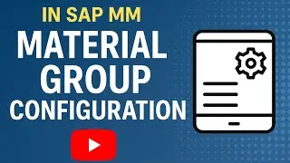 Material Group Configuration in SAP MM | Step-by-Step SAP MM Tutorial for Beginners