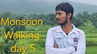 MONSOON WALKING /DAY 5/WORKOUT //RUNNING #NATURE 