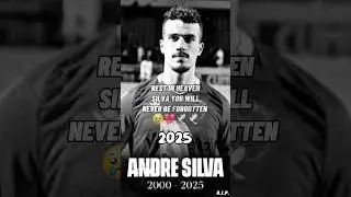 Andr&eacute; Silva Evolution 2015-2025 💔🕊️🕊️ #shorts #fyp #andr&eacute;silva #evolution #death #portugal #rip