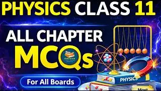 Class 11 Physics MCQs for NUMS MDCAT ECAT NET NUST Preparation | Full Book Entry Test Preparation
