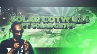 Solar: Clips of the Week #24 ft. Solar Crypt (RAP Edition)