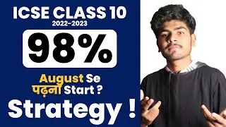 How to Start Studies for ICSE Class 10 in August Month ! | ICSE Class 10 Strategy 2023
