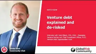 GRC Chat #56 - Venture Debt Explained and De-Risked with Zack Ellison