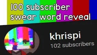 100 SUB SWEAR WORD REVEAL