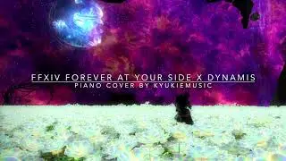 FFXIV Endwalker Forever at Your Side x Dynamis (piano cover)