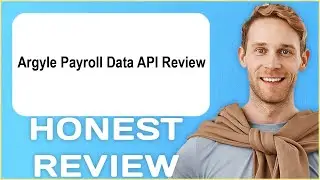 Argyle Payroll Data API Review | My Usage Experience