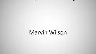 How to say Marvin Wilson in English?