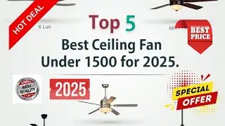 Best Ceiling Fan 2025 | TOP 5 Best Ceiling Fan Under 1500 | Best BLDC Fan in India 2025