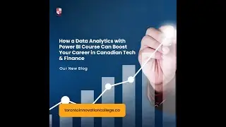How Data Analytics with Power BI Can Boost Your Career in Canadian Tech & Finance 🇨🇦