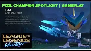 Fizz: Champion Spotlight | Gameplay - League of Legends