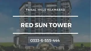 Red Sun Tower in Faisal Hills Islamabad | By Red Sun Associates | Construction Update | 31 Oct 2024