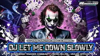 DJ TRAP LET ME DOWN SLOWLY MIDDLE KRUWEK BASS JOTOS ‼️ DJ RICKO PILLOW 🔊🔊