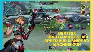 Mobile Legends Beatrix High Damage Semi-Speedy Build Sniper x Machine Gun Gameplay 3