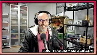 C&oacute;mo empez&oacute; Luis del Valle de Programarfacil.com con la dom&oacute;tica y en Youtube