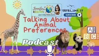 【SRFB1-15珍妮佛聊英文-Podcast】Talking About Animal Preferences 談論動物喜好｜國小、國中、成人初學者專屬英語學習頻道