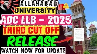 Allahabad Degree College LLB Third Cut off release 2025 | Allahabad University LLB Admission 2025