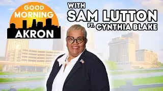 Cynthia Blake, Candidate of Akron School Board, on Good Morning Akron