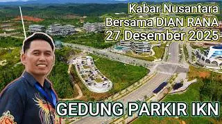 IKN Gacor! Pantauan Akhir Tahun di KIPP IKN, Basilika dan Masjid Nusantara bersama Dian Rana