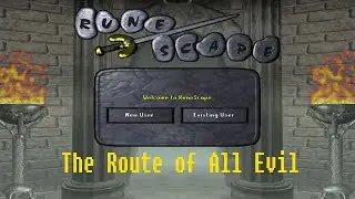 The Route of All Evil - OSRS Music - (Old School Runescape Soundtrack)