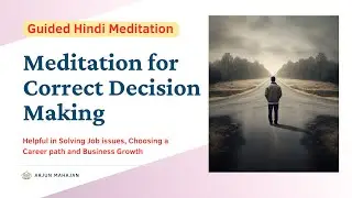 Meditation for Best Decision Making | Business Decision Making | Meditation for Career Success