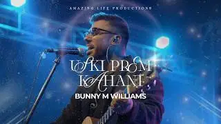 USKI PREM KAHANI - BUNNY M WILLIAMS | LIVE AT LIFE AWARDS 25