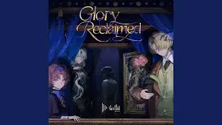 Glory Reclaimed (Instrumental)