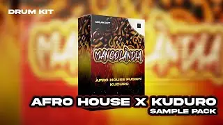 Afro House x Kuduro Sample Pack - Mangol&acirc;ndia (J&uacute;nior No Beat) Afro House Drum Kit