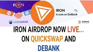 IRON AIRDROP NOW LIVE ON QUICKSWAP AND DEBANK