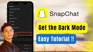 How to Get Dark Mode on Snapchat !