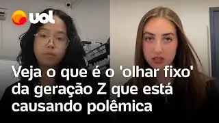 Gera&ccedil;&atilde;o Z tem um olhar frio e desinteressado? Veja o que &eacute; o 'Gen Z stare', que est&aacute; viralizando