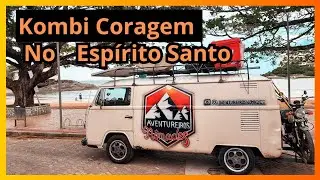 #13 EP Kombi Coragem Chega no Espirito Santo