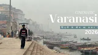 Varanasi - The Mystic City Of India | Cinematic Banaras | 2026